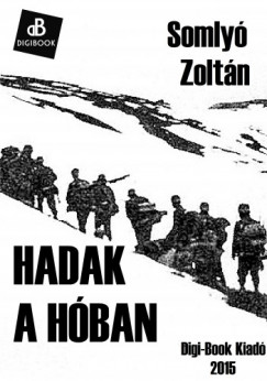 Somly Zoltn - Hadak a hban