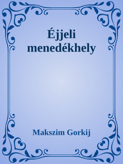 Maxim Gorkij - jjeli menedkhely