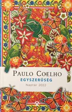 Paulo Coelho - Egyszerűség - Naptár 2022