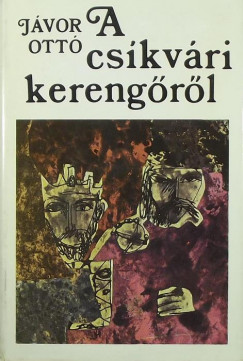 Jvor Ott - A cskvri kerengrl