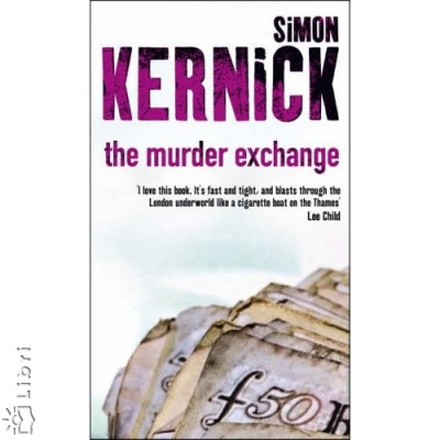 Simon Kernick - The Murder Exchange