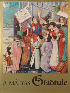 Soltsz Zoltnn   (Szerk.) - A Mtys-Graduale