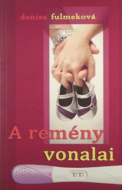 Denisa Fulmekov - A remny vonalai