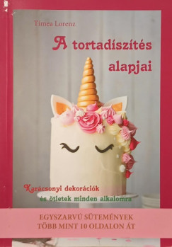 Tmea Lorenz - A tortadszts alapjai
