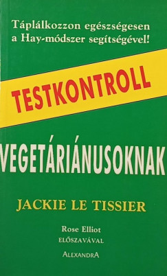 Jackie Lee Tissier - Testkontroll vegetrinusoknak