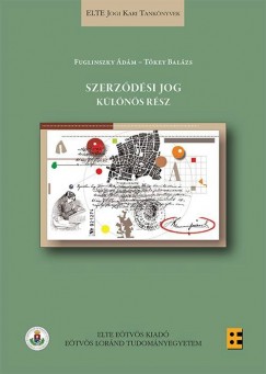 Fuglinszky �d�m - T�key Bal�zs - Szerz�d�si jog - K�l�n�s r�sz