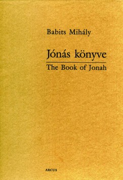 Babits Mihly - Jns knyve - The Book of Jonah