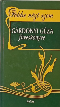 Gárdonyi Géza - Földre néző szem