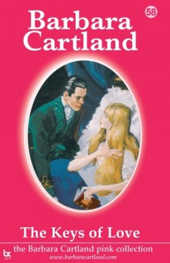 Barbara Cartland - The Keys of Love