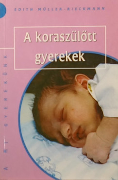 Edith M�ller-Rieckmann - A korasz�l�tt gyerekek