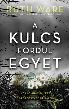 Ruth Ware - A kulcs fordul egyet