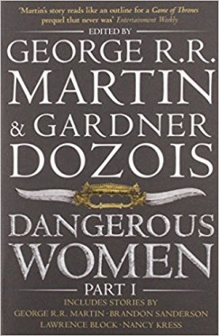 Gardner Dozois - George R. R. Martin - Dangerous Women Part 1