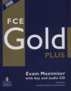 Sally Burgess - Fce Gold Plus - Exam Maximiser with key and audio CD