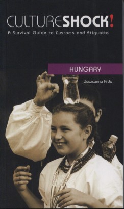 Ard Zsuzsanna - Hungary. Culture Shock!