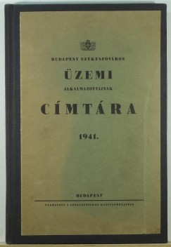 Budapest Szkesfvros zemi alkalmazottainak cmtra 1941.