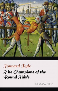 Howard Pyle - The Champions of the Round Table