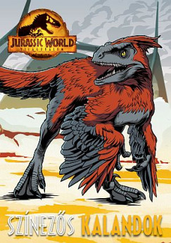 Jurassic World - Vilguralom - Sznezs kalandok