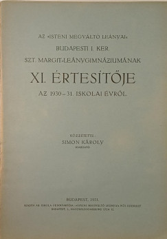 Az "Isteni megvlt lenyai" budapesti I. ker. Szt. Margit Lenygimnziumnak XI. rtestje