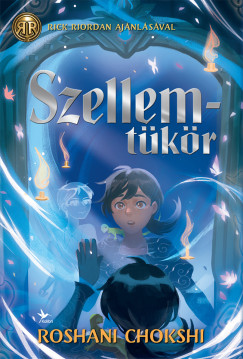 Roshani Chokshi - Szellemtkr