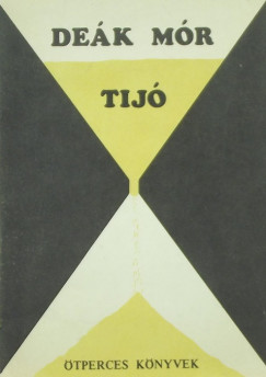 Deák Mór - Tijó