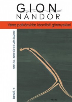 Gion Nándor - Véres patkányírtás