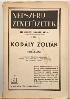 Moln�r Antal - N�pszer� zenef�zetek 4. sz�m - Kod�ly Zolt�n