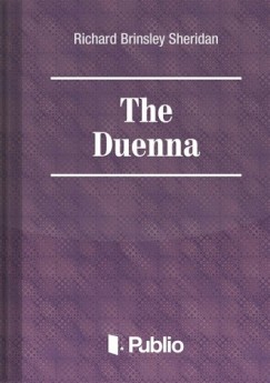 Richard Brinsley Sheridan - The Duenna