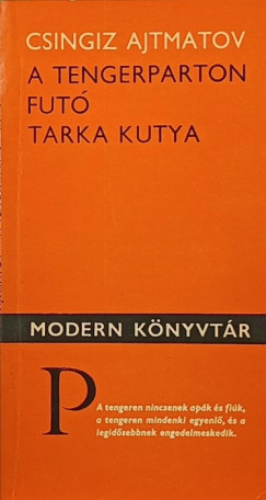 Csingiz Ajtmatov - A tengerparton fut� tarka kutya