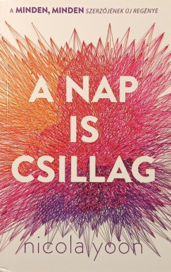 Nicola Yoon - A Nap is csillag