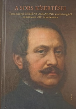 Szegedy - Maszk Mihly   (Szerk.) - A sors ksrtsei