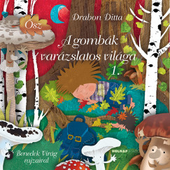 Drabon Ditta - A gombk varzslatos vilga