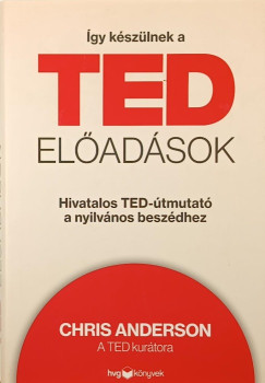 Chris Anderson - Így készülnek a TED-előadások