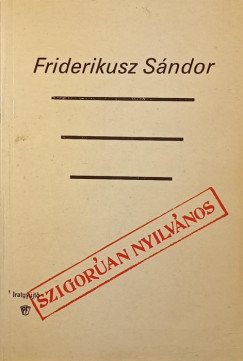 Friderikusz Sndor - Szigoran nyilvnos