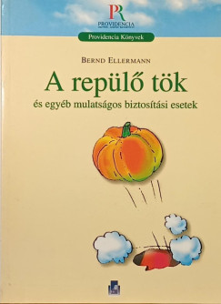 Bernd Ellermann - A repülő tök