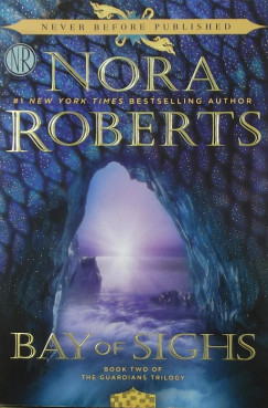 Nora Roberts - Bay of Sighs
