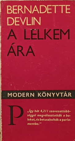 Bernadette Devlin - A lelkem �ra