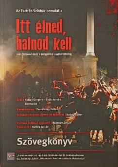 Itt �lned, halnod kell - sz�vegk�nyv