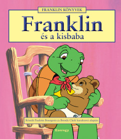 Paulette Bourgeois - Franklin �s a kisbaba