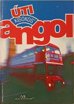 Szilfai Anna   (�ssze�ll.) - Angol �ti kisokos