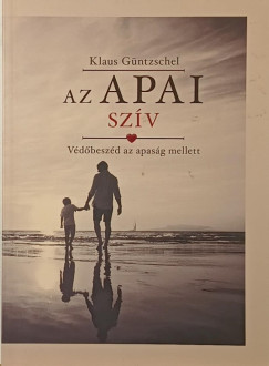 Klaus Güntzschel - Az apai szív