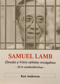 Samuel Lamb - Ébredés a vörös sárkány országában