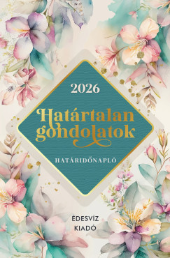 Hatrtalan Gondolatok Hatridnapl - 2026