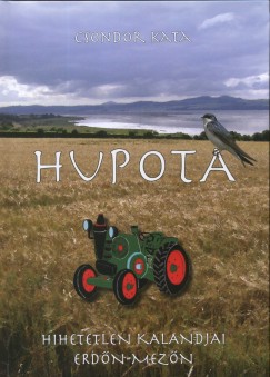 Csondor Kata - Hupota hihetetlen kalandjai erdn-mezn