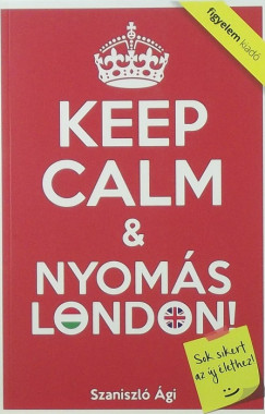 Szaniszl gi - Keep calm & nyoms London