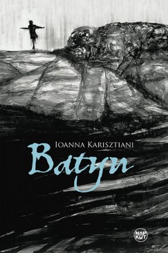 Ioanna Karisztiani - Batyu