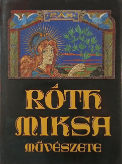Varga Vera - Róth Miksa művészete