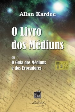 Allan Kardec - O Livro dos M�diuns