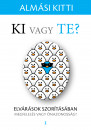 Alm�si Kitti - Ki vagy Te?