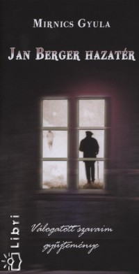 Mirnics Gyula - Jan Berger hazatér