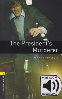 Jennifer Bassett - The President's Murderer - Oxford Bookworms Library 1 - MP3 Pack